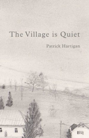The village is quiet front cover